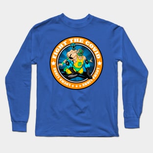 Fight the covid Long Sleeve T-Shirt